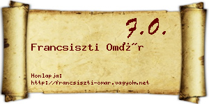 Francsiszti Omár névjegykártya